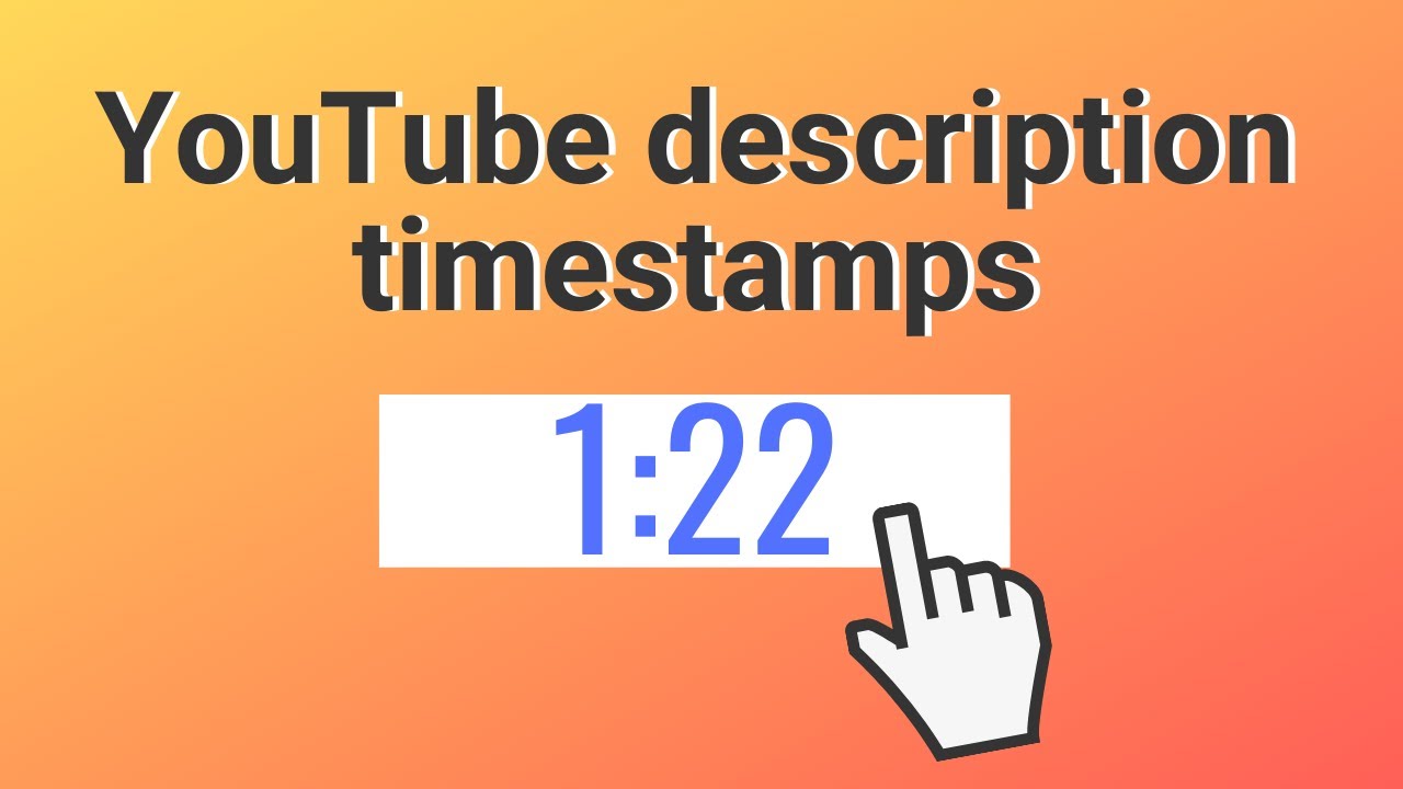 How To Add Timestamps In Youtube Description Time Stamps On Youtube How To Add Timestamps In Youtube Description Time Stamps On Youtube