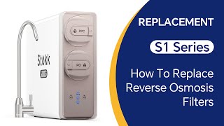 How To Replace Reverse Osmosis Filters- Stokk S1/S1 Pro?