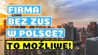 ✅ Firma bez ZUS, czyli Działalność Nierejestrowana. Jak Legalnie Prowadzić Biznes w Polsce?