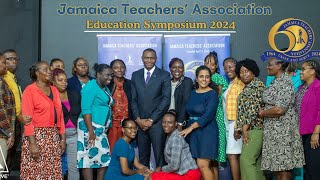 Jamaica Teachers' Association Education Symposium 2024