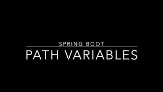 Spring Boot - Path Variables