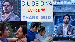 Dil De Diya Hai Jan Tumhe Denge New Version Lyrics|Thank God|Anand Raj Anand|Rochak K|