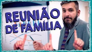 Reunião de Família - Paizinho, Vírgula!