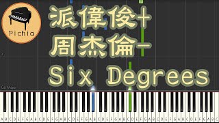 Synthesia 鋼琴教學 for 音樂 : 派偉俊 Patrick Brasca+周杰倫 Jay Chou - Six Degrees (鋼琴獨奏)