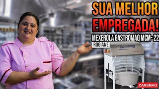 MEXEROLA GASTROMAQ MCM 22 A SUA MELHOR EMPREGADA! MISTURADORA GASTROMAQ