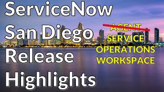 ServiceNow San Diego - Service Operations Workspace