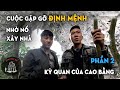 Gặp khó khăn Hoàng Nam cầu xin thì “chuyện lạ” xuất hiện - Núi mắt thần [Phần 2]