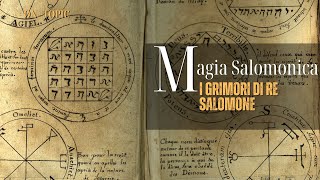 Magia Salomonica: I grimori di Re Salomone - con Andrea Pellegrino