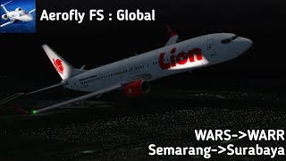 Aerofly FS Global | Semarang(WARS) - Surabaya(WARR) | Boeing 737-900 | Lion Air