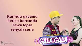 Gala Gala Tasya Rosmala feat Brodin Lirik