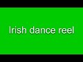 irish dance reel music