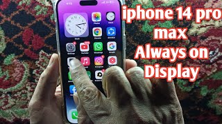 How to Enable Always on Display iphone 14 pro & 14 pro max?