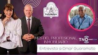 Porfesional Inmobiliario/ entrevista a Omar Guaramato