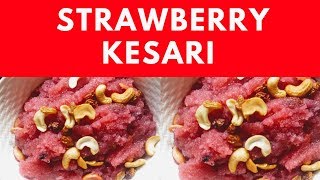 Strawberry Kesari In 10 Minutes | Rava Sweet recipe | रवा केसरी