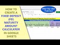 Google Sheets | Fixed Deposit (FD) Calculator | How To | Tutorial | Financial Model | Spreadsheet