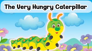 The Very Hungry Caterpillar || Story in English || Moral Story || Short Story || Story for Kids