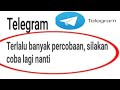 Cara Mengatasi Telegram Terlalu Banyak Mencoba