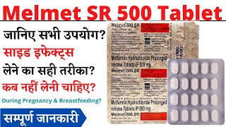 Melmet SR 500 Tablet Uses \u0026 Side Effects in Hindi | Melmet SR 500 Tablet Ke Fayde Aur Nuksan