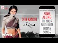 O Re Kanchi - Asoka|Official Bollywood Lyrics|Shaan|Sunita Rao