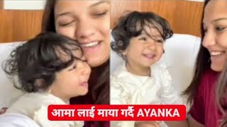 AYANKA enjoying with Mummy Priyanka Karki | Growing with AYANKA #ayanka