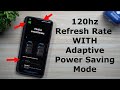 120hz Refresh Rate With Power Saving Mode Hack