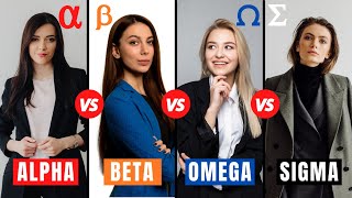 Alpha Female vs Beta Female vs Omega Female vs Sigma Female | Female Personality Types