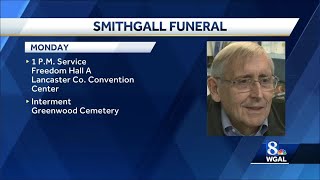 Former Lancaster Mayor Charlie Smithgall's funeral set for Monday
