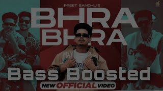 Bass boosted song Bhra Bhra|Preet Sandhu|Latest Punjabi Songs 2023| #bass #song#punjabi #bassboosted