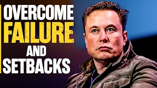 Only Motivational Video You'll need to Overcome Failure and Never Give Up | Elon Musk Motivation