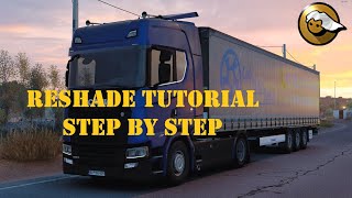ETS 2 ReShade Tutorial Step by Step (4K)