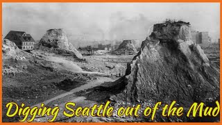 The Seattle Mud-Flood Mystery: Hidden History of the Old World Revealed!