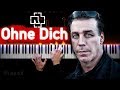 Rammstein - Ohne Dich | Piano cover