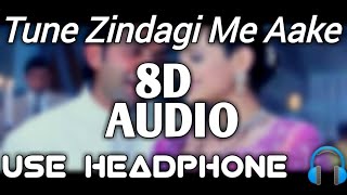 Tune Zindagi Mein Aake Song 8D Audio Humraaz Movie Boby Deol Amisha Patel akshay khanna|