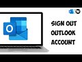 How to Log Out OutLook Account | Outlook Sign Out Tutorial