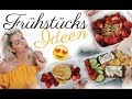 GESUNDE & LECKERE FRÜHSTÜCKSIDEEN ♡ Sarah Nowak