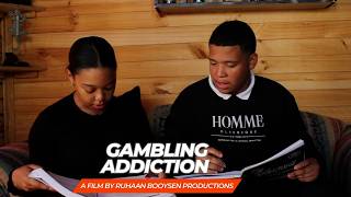 Gambling Addiction | Short Film | Ruhaan Booysen