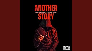 Another Story (feat. KiFromJerome)