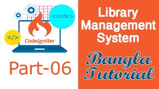 CodeIgniter Framework Bangla Tutorial (Add Student Data) Part-06