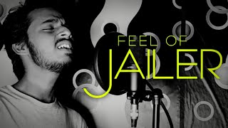 Feel Of Jailer - Rajat Mandal | Superstar Rajinikanth | Anirudh Ravichander | Vishal Mishra