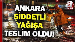 Ankara Şiddetli Yağışa Teslim Oldu! Evler, Dükkanlar Ve Araçlar Su Altında Kaldı | A Haber