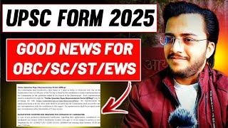 UPSC form 2025 helpline by upsc | obc/EWS caste certificate rule |