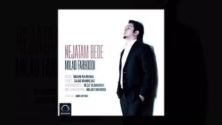 Nejatam bede - Milad farhoodi