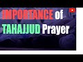 Why TAHAJUD Is Important? | Mufti Menk