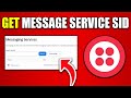 How to Get Twilio Message Service SID - Best Method