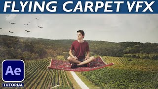 HOW TO CREATE FLYING CARPET - After Effects VFX Tutorial