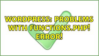 Wordpress: Problems with functions.php! Error!