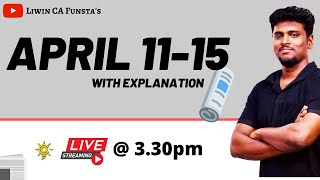 APRIL 11-15 WITH EXPLANATION | 1Hr SESSION CURRENT AFFAIRS | CA FUNSTA | Mr.Liwin