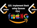 Leetcode 225. Implement Stack using Queues O(n) Solution