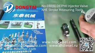 No 0308 DElPHI Injector Valve AHE Stroke Measuring Tools