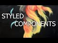 Styled components + React for beginners